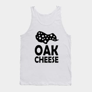 OAK cheese Tank Top